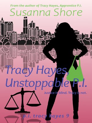 cover image of Tracy Hayes, Unstoppable P.I. (P.I. Tracy Hayes 9)